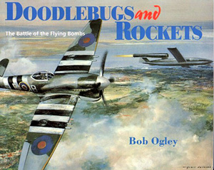 'Doodlebugs and Rockets' by Bob Ogley
